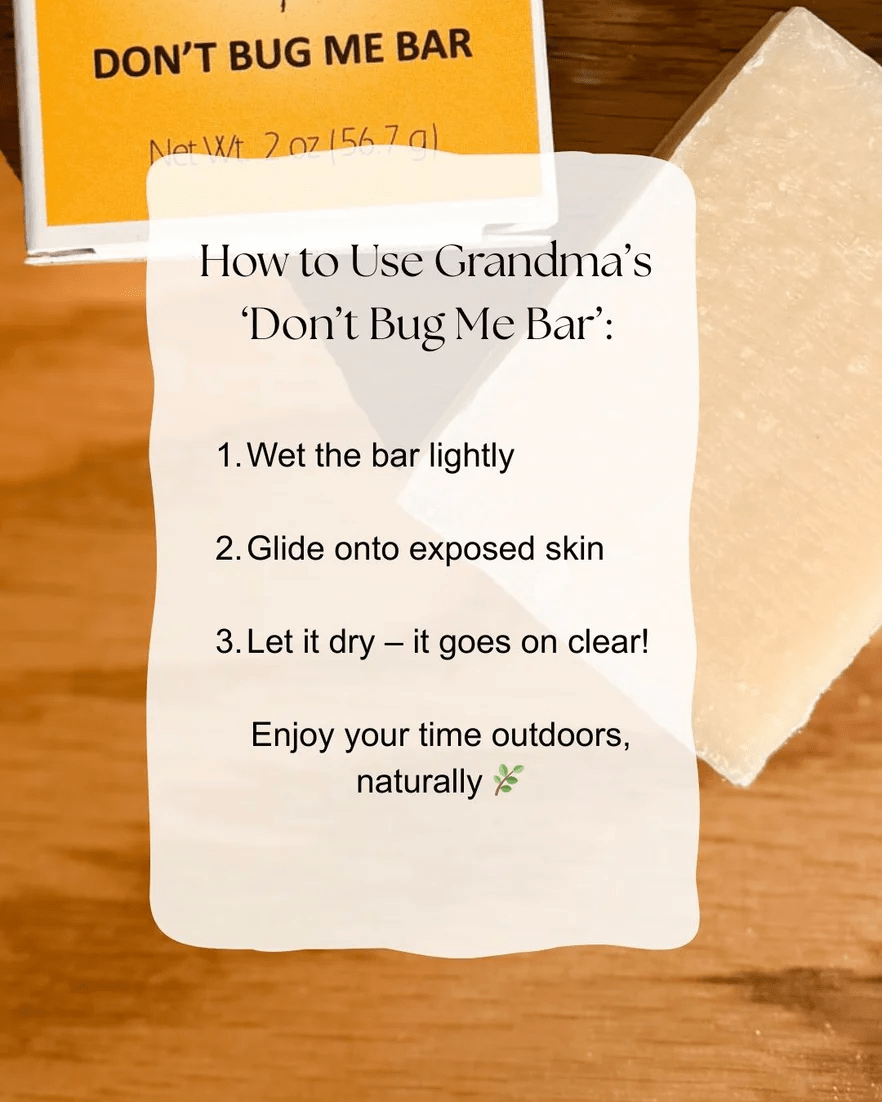 Instructions for using Grandma’s Don't Bug Me bar soap with natural essential oils to repel bugs, shown with the soap bar and packaging, ideal for Health & Wellness and Grooming collections.