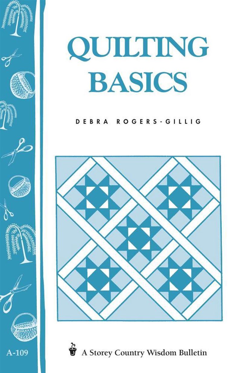 Front cover of a quilting basics book featuring traditional nine-patch and star quilt block patterns in blue tones, ideal for beginners and part of sewing and quilting collections.