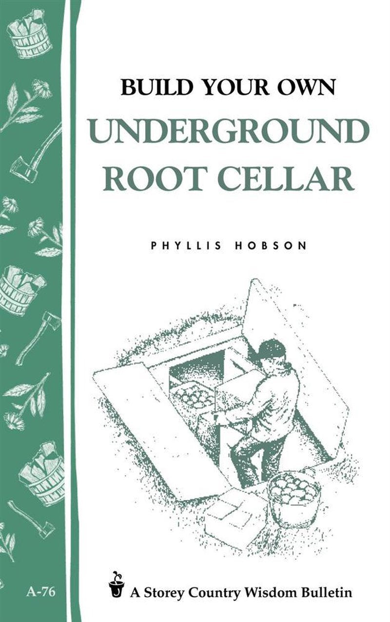 Cover of a heritage lifestyle book showing a vintage-style illustration of a person placing produce in an underground root cellar, with decorative green side border featuring hand tools, ideal for Books, Heritage and Lifestyle, and Best Sellers collections.