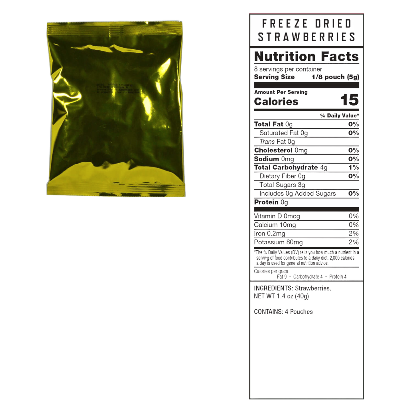 Shiny gold foil pouch of freeze-dried strawberries alongside a nutrition facts label, suitable for pantry, emergency supplies, kitchen food storage, and USA made best sellers collections.