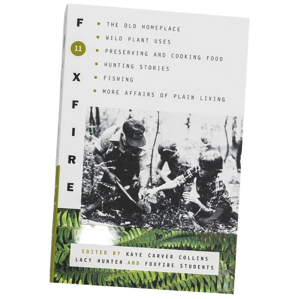 The Foxfire Books - Volume 11