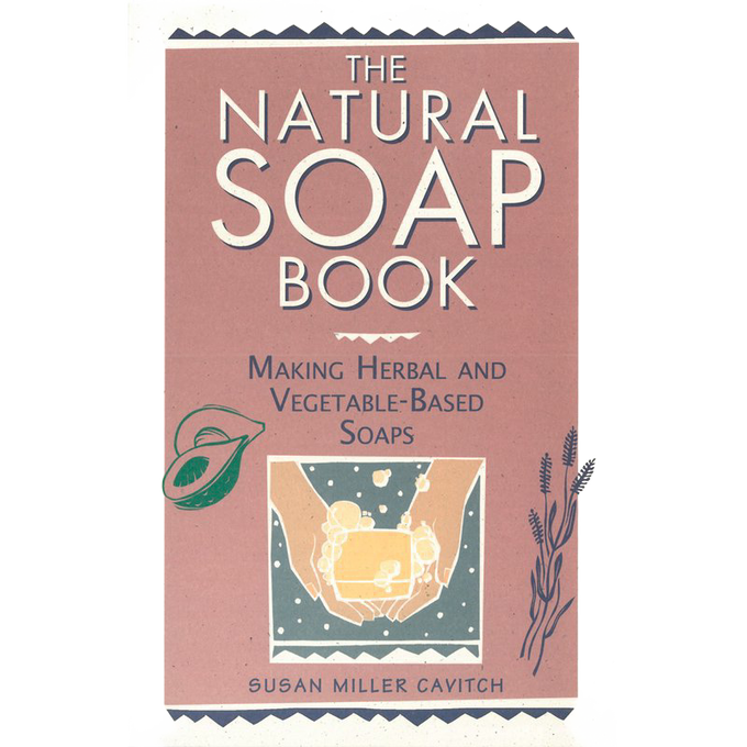 Vintage-style book cover titled "The Natural Soap Book" featuring hands holding a soap bar surrounded by botanical illustrations, ideal for soapmaking and wellness enthusiasts.