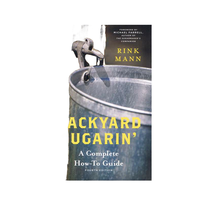 Front cover of a handcrafted book guide on backyard maple sugaring, featuring a metal sap bucket and tap, ideal for farm, orchard, and maple syrup sugaring supplies collections.