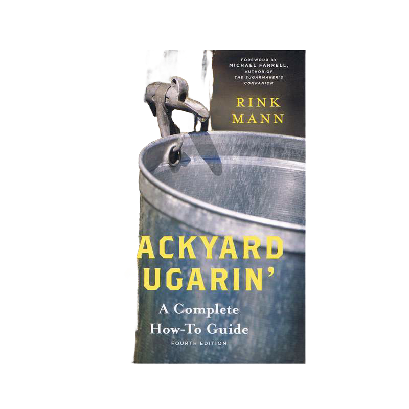 Front cover of a handcrafted book guide on backyard maple sugaring, featuring a metal sap bucket and tap, ideal for farm, orchard, and maple syrup sugaring supplies collections.