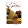 Cover of wholesome sugar-free cooking book featuring sliced bread, grapes, an orange half, honey dipper with comb, and wheat, highlighting health and wellness recipes in books and cookbooks collections.