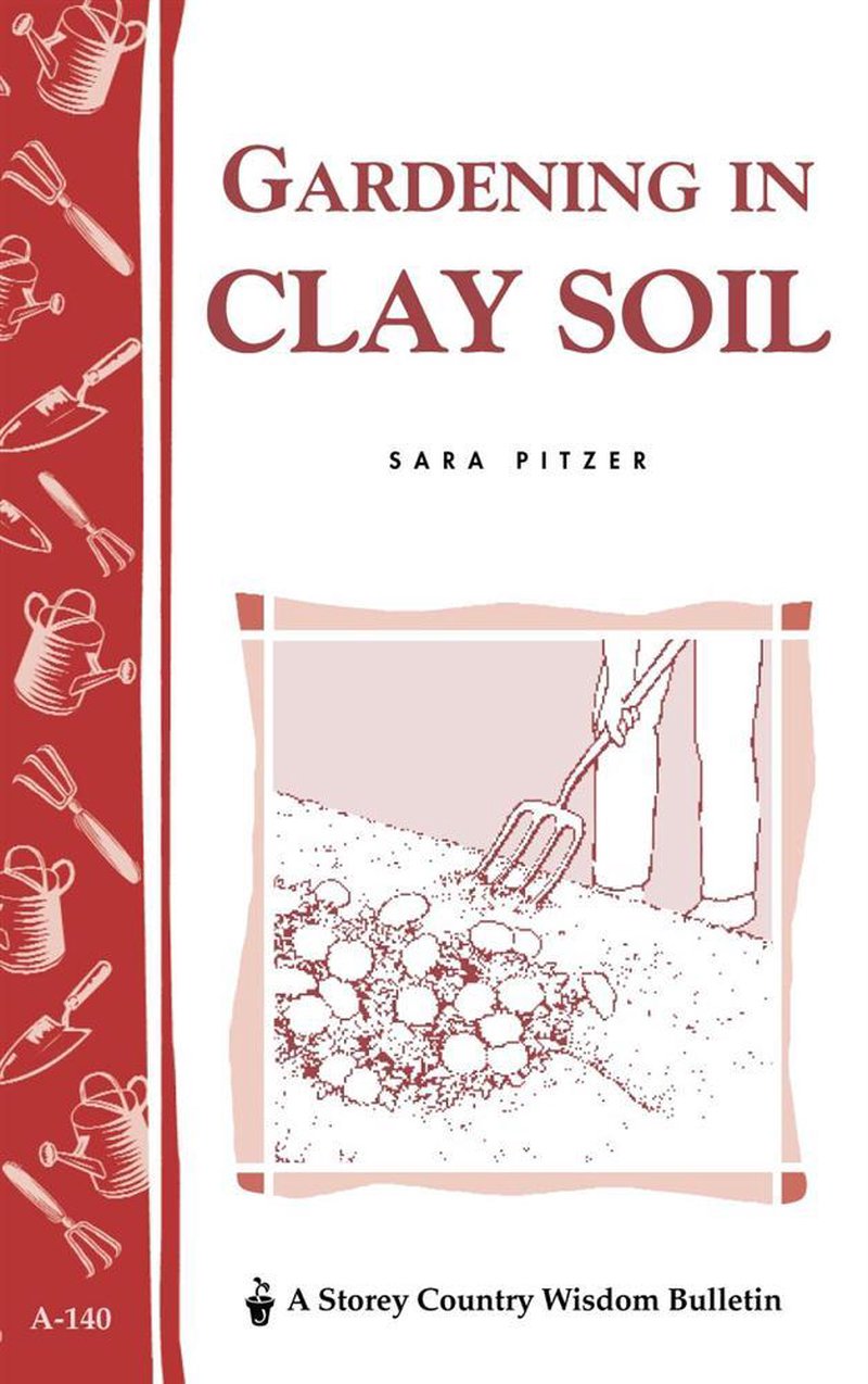 Cover of a gardening guide focused on clay soil featuring a simple illustration of a gardener using a fork tool among plants, with gardening tools along the red spine, ideal for home and garden how-to book collections.