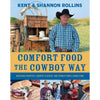 Cookbook cover featuring Kent Rollins in cowboy attire standing outdoors beside a rustic wooden wagon, with the title showcasing hearty backyard and country-style comfort food, ideal for Toys, Books & Games, Books, Cookbooks, Best Sellers, and Promo Eligible collections.