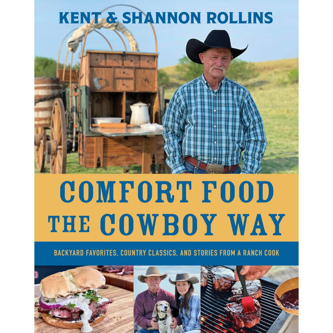 Cookbook cover featuring Kent Rollins in cowboy attire standing outdoors beside a rustic wooden wagon, with the title showcasing hearty backyard and country-style comfort food, ideal for Toys, Books & Games, Books, Cookbooks, Best Sellers, and Promo Eligible collections.