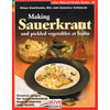 Cover of a home fermentation guidebook featuring sauerkraut and pickled vegetables with dishes of fermented cucumbers and cabbage, ideal for homesteading and preserving collections.