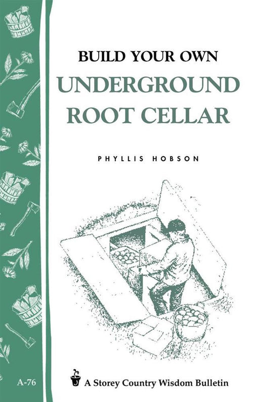 Cover of a heritage lifestyle book showing a vintage-style illustration of a person placing produce in an underground root cellar, with decorative green side border featuring hand tools, ideal for Books, Heritage and Lifestyle, and Best Sellers collections.