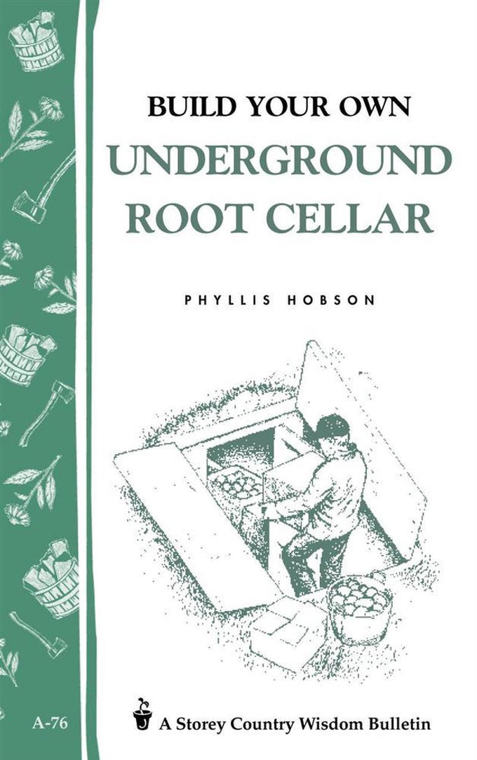Cover of a heritage lifestyle book showing a vintage-style illustration of a person placing produce in an underground root cellar, with decorative green side border featuring hand tools, ideal for Books, Heritage and Lifestyle, and Best Sellers collections.