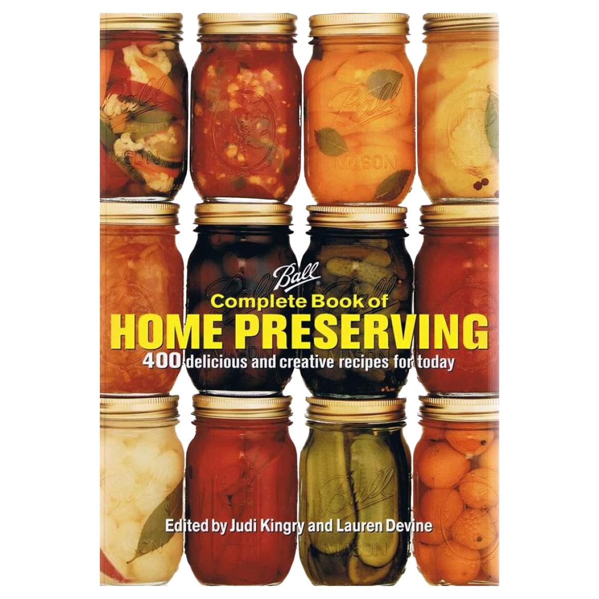 Cover of a how-to book featuring nine jars of assorted preserved fruits and vegetables arranged in a grid, showcasing colorful homemade canning examples, ideal for canning and preserving book collections.