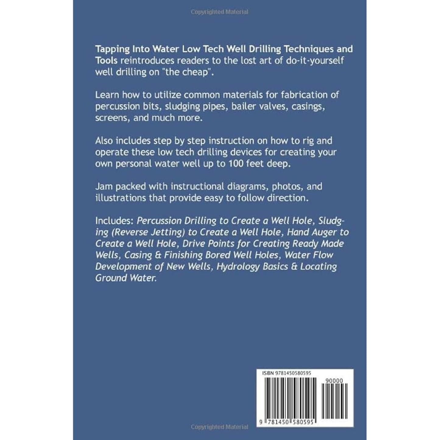 Back cover of a paperback book describing low tech well drilling techniques, with detailed instructions and diagrams for creating personal water wells, featured in home and garden how-to books and best sellers collections.