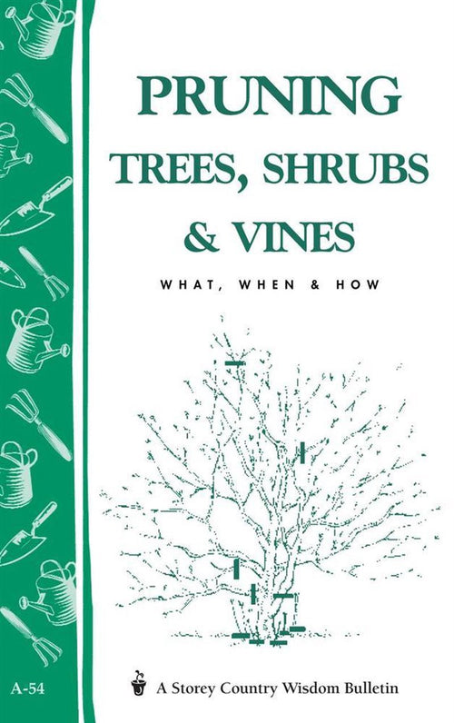 Cover of a gardening how-to booklet with green illustrations of tools and text about pruning trees, shrubs, and vines, part of a popular home and garden book collection.