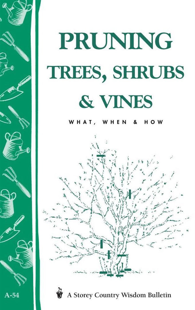 Cover of a gardening how-to booklet with green illustrations of tools and text about pruning trees, shrubs, and vines, part of a popular home and garden book collection.