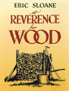 Cover of a book titled "Reverence for Wood" by Eric Sloane, featuring an illustration of a woodpile with traditional logging tools, part of Toys, Books & Games and Farm and Livestock Books collections.
