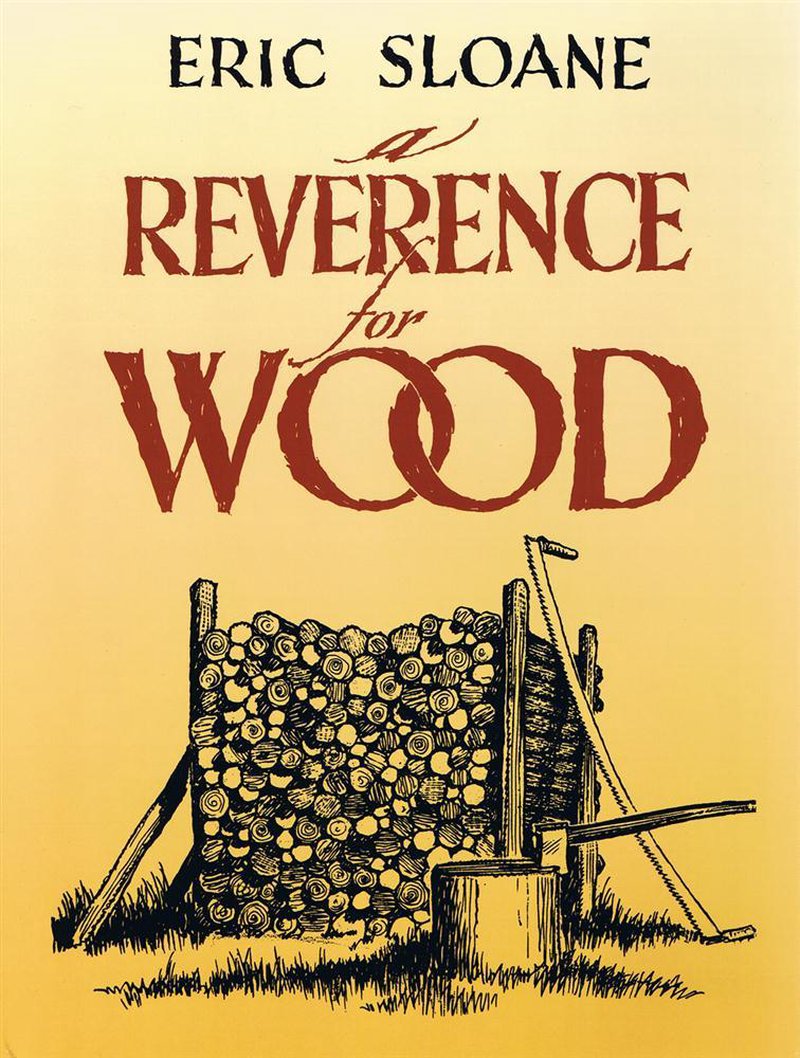 Cover of a book titled "Reverence for Wood" by Eric Sloane, featuring an illustration of a woodpile with traditional logging tools, part of Toys, Books & Games and Farm and Livestock Books collections.