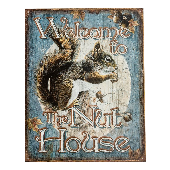 Rustic tin sign featuring a detailed squirrel illustration and the phrase "Welcome to The Nut House" in decorative lettering, handcrafted and made in USA for home decor.