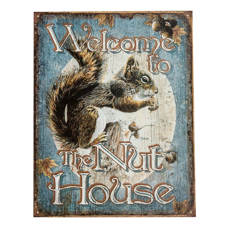 Rustic tin sign featuring a detailed squirrel illustration and the phrase "Welcome to The Nut House" in decorative lettering, handcrafted and made in USA for home decor.