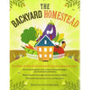 Book cover for The Backyard Homestead featuring colorful illustrations of a house surrounded by vegetables, fruits, eggs, and farm animals, part of books and home garden how-to collections.
