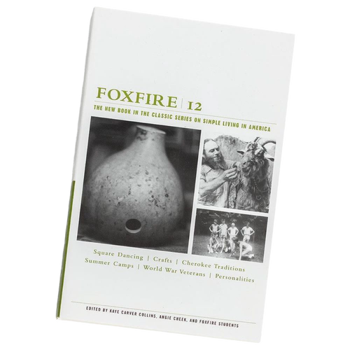 Handcrafted book cover of Foxfire volume 12 featuring black and white images of traditional crafts, square dancing, and Cherokee heritage, part of heritage and lifestyle books collection.