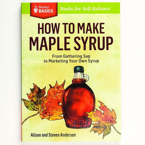 Cover of handcrafted guidebook titled How to Make Maple Syrup with illustration of maple leaves and syrup bottle, part of Farm, Garden & Tool and Books collections.