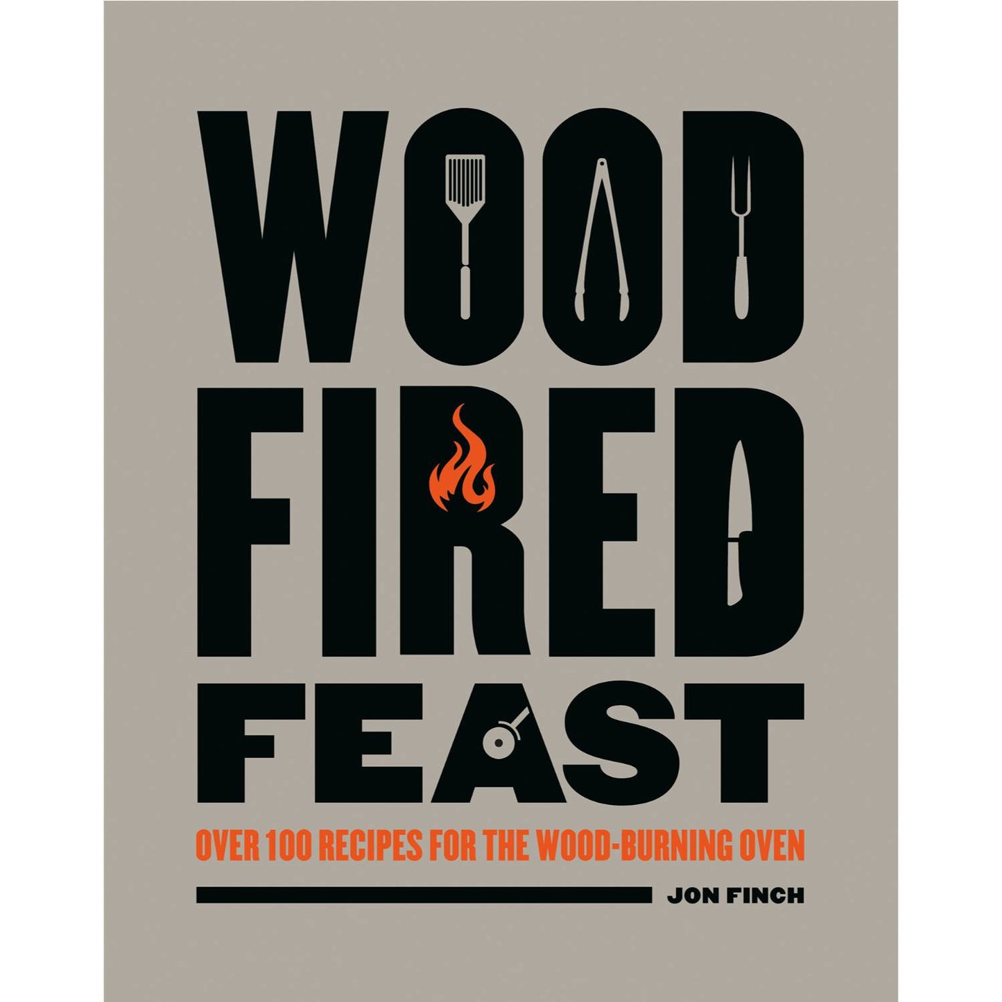 Bold graphic cover of Wood-Fired Feast Cookbook featuring custom kitchen tool icons and flame symbol, perfect for cookbooks, best sellers, and promo eligible collections.