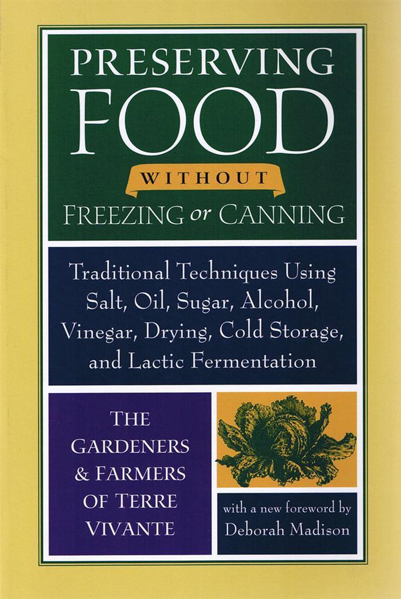Cover of a book titled Preserving Food without Freezing or Canning, featuring traditional food preservation techniques using salt, oil, sugar, alcohol, vinegar, drying, cold storage, and lactic fermentation, part of books, canning and preserving books, and home and garden how-to collections.