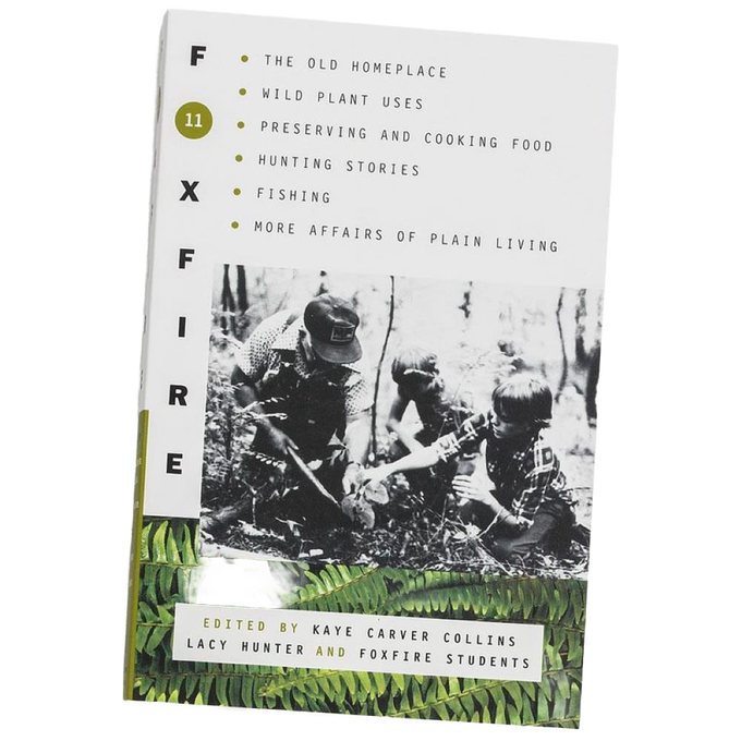 The Foxfire Books - Volume 11