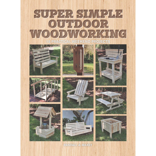 Cover of a woodworking book featuring nine images of simple outdoor wooden projects including benches, a planter box, a picnic table, and a birdhouse, with step-by-step instructions for easy weekend builds.