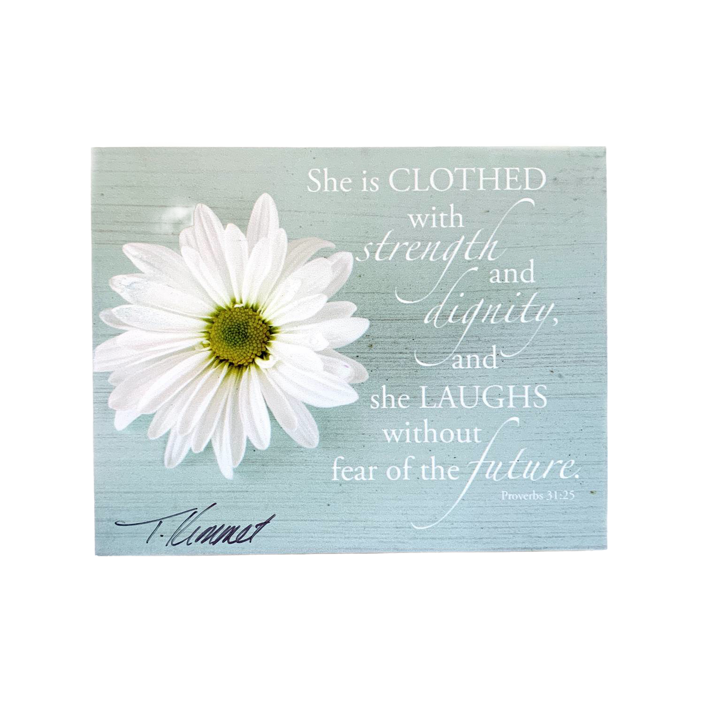 Handcrafted scenic magnet featuring a white daisy on a rustic blue wooden background with an inspiring Bible verse from Proverbs 31:25, ideal for Home & Decor and Best Sellers collections.